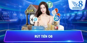 Rút tiền O8